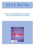 TEST BANK WOMEN'S GYNECOLOGIC HEALTH 3RD EDITION BY: KERRI