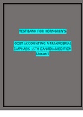 TEST BANK FOR HORNGREN’S COST ACCOUNTING A MANAGERIAL EMPHASIS 15TH CANADIAN EDITION SRIKANT