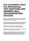 Fire Investigator Basic Fire Methodology TEST QUESTIONS AND ANSWERS 2024-