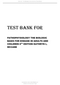 TEST BANK FOR PATHOPHYSIOLOGY THE BIOLOGIC BASIS FOR DISEASE IN ADULTS AND CHILDREN 8TH EDITION KATHRYN L. MCCANE.y