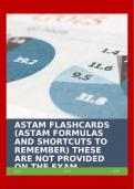 ASTAM FLASHCARDS (ASTAM FORMULAS AND SHORTCUTS TO REMEMBER) THESE ARE NOT PROVIDED ON THE EXAM.