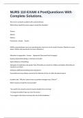 NURS 110 EXAM 4 PostQuestions With Complete Solutions.