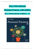 Solution and Answer Guide for Personal Finance, 14th Edition By E. Thomas Garman, Verified Chapters 1 - 17, Complete