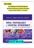 Oral Pathology for the Dental Hygienist, 8th Edition TEST BANK by Ibsen and Peters, All Chapters 1 to 10 Covered, ISBN: 9780323765268 (100% Verified Edition)