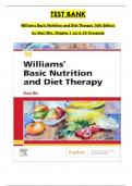 Williams Basic Nutrition and Diet Therapy 16th Edition TEST BANK by Staci Nix, , All Chapters 1 to 23 Covered, ISBN: 9780323653763   (100% Verified Edition) 