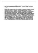 NR 509 Week 6 Pediatric SOAP Note, Summer 2020 complete solution. NR 509 Week 6 Pediatric SOAP Note S: Subjective – Information the patient or patient representative told you O: Objective – Information gathered during the physical examination by inspectio