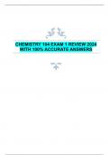 CHEMISTRY 104 EXAM 1 REVIEW 2024  WITH 100% ACCURATE ANSWERS 