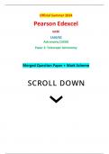 Official Summer 2024 Pearson Edexcel GCSE 1AS0/02 Astronomy (1AS0) Paper 2: Telescopic Astronomy Merged Question Paper + Mark Scheme