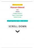 Official Summer 2024 Pearson Edexcel GCSE 1RA0/4A In Religious Studies A Paper 4: Textual Studies 4A Mark’s Gospel Merged Question Paper + Mark Scheme