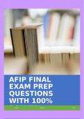 AFIP FINAL EXAM PREP QUESTIONS WITH 100% SOLVED ANSWERS!!