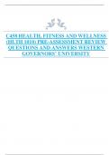 C458 HEALTH, FITNESS AND WELLNESS  (HLTH 1010) PRE-ASSESSMENT REVIEW  QUESTIONS AND ANSWERS WESTERN  GOVERNORS’ UNIVERSITY