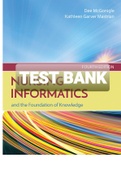 Exam (elaborations) TEST BANK NURSING INFORMATICS AND THE FOUNDATION OF KNOWLEDGE 4TH EDITION  MCGONIGLE 