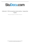 zelfstudie 3 RNA processing samenvatting uitgewerkte vragen