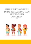 Samenvatting Orthopedagogische methoden en interventies : speelse methodieken 