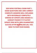  2024 NFHS FOOTBALL EXAM-PART 1 EXAM QUESTIONS AND 100% CORRECT COMPLETE ANSWERS WELL EXPLAINED WITH RATIONALES COMPLETELY VERIFIED BY EXPERTS AND GRADED A+ ALREADY PASSED!!!!!!!!!LATEST UPDATE 2024 WITH 100% GUARANTEED SUCCESS AFTER DOWNLOAD (ALL YOU NEE