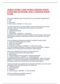 AMBULATORY CARE NURSE CERTIFICATION EXAM 2024 TESTBANK