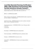 Low Risk Neonatal Nursing Certification (RNC-LRN) Questions And Answers With Verified Solutions Already Passed!!!