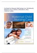 Test Bank For Maternal Child Nursing Care, (7th Edition) by Shannon E. Perry|| ALL CHAPTERS COVERED||LATEST UPDATE 2024