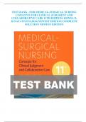 TEST BANK - FOR MEDICAL-SURGICAL NURSING CONCEPTS FOR CLINICAL JUDGMENT AND COLLABORATIVE CARE 11TH EDITION( DONNA D. IGNATAVICIUS,2024) NEWEST EDITION COMPLETE SOLUTION NEWEST EDITION