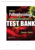 TEST BANK For Porth's Pathophysiology Concepts of Altered Health States 11th Edition by Tommie L. Norris, Verified Chapters 1 - 52, Complete Newest Version; Grade A+