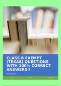 CLASS B EXEMPT (TEXAS) QUESTIONS WITH 100% CORRECT ANSWERS!!