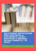 ASE STUDENT CERTIFICATION PREP (ELECTRICAL & ELECTRONICS) LATEST QUESTIONS & ANSWERS SOLVED CORRECTLY, TO PASS!!