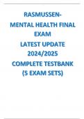 RASMUSSEN-  MENTAL HEALTH FINAL EXAM LATEST UPDATE 2025 COMPLETE TESTBANK (5 EXAM SETS)