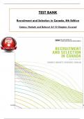 Test Bank for Recruitment and Selection in Canada, 8th Edition by (Catano/Hackett/ Belcourt) ISBN: 9781774128459, All 10 Chapters Covered, Verified Latest Edition