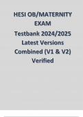 HESI OB/ MATERNITY EXAM Testbank 2024/2025 Latest Versions Combined (V1 & V2) Verified