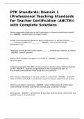 PTK Standards: Domain 1 (Professional Teaching Standards for Teacher Certification (ABCTE)) with Complete Solutions