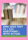 AMH 2020 TEST #1 | 122 QUESTIONS | WITH ACTUAL ANSWERS!!