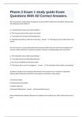 Pharm 2 Exam 1 study guide Exam Questions With All Correct Answers.