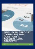 FINAL EXAM SPRO 227 (COMPILED) 2024 QUESTIONS & ANSWERS 100% CORRECT!!