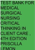 Test Bank for Medical-Surgical Nursing Critical Thinking in Client Care, 4th Edition Priscilla LeMon