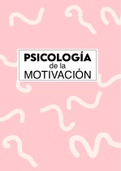 Apuntes completos psicología de la motivación - UNED