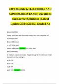 CWB Module 6 ELECTRODES AND CONSUMABLES EXAM | Questions and Correct Solutions | Latest Update 2024/2025 | Graded A+