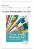 Test Bank - Fundamentals of Nursing Care: Concepts, Connections and Skills, 3rd Edition (Burton, 2019), Chapter 1-38 | All Chapters