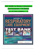 TEST BANK For Mosby’s Respiratory Care Equipment, 11th Edition, by J. M. Cairo, Verified Chapters 1 - 15, Complete Newest Version