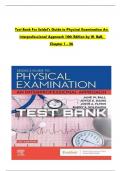 Complete 2022/2023 Test Bank For Seidel's Guide to Physical Examination An Interprofessional Approach 10th Edition by Jane W. Ball, Joyce E. Dains Chapter 1-26