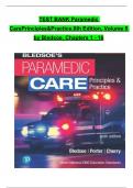 TEST BANK For Paramedic Care - Principles and Practice, 6th Edition, Volume 5 by Bledsoe, Verified Chapters 1 - 16, Complete Newest Version