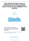 Test Bank (Complete Download) for Public Health Nursing Population-Centered Health Care in the Community, 9th Edition, Marcia Stanhope, Jeanette Lancaster