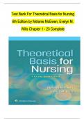 TEST BANK For Theoretical Basis for Nursing, 6th Edition by Melanie McEwen; Evelyn M. Wills, | Verified Chapters 1 - 23 | Complete Newest Version