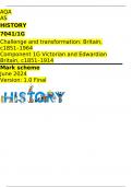  AQA  AS HISTORY 7041/1G Challenge and transformation: Britain, c1851–1964 Component 1G Victorian and Edwardian Britain, c1851–1914 Mark scheme June 2024 Version: 1.0 Final