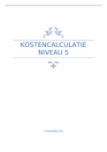 Samenvatting MBA - Kostencalculatie niveau 5 