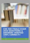 CHS 500 FINALE EXAM 2024 QUESTIONS & ANSWERS VERIFIED 100% CORRECT!!