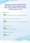 Final Exam: NSG 440/ NSG440 (Latest 2024/ 2025 Update) Population Health Guide | Qs & As| 100% Correct| Grade A (Verified Answers)- GCU