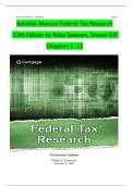 Solution Manual For Federal Tax Research, 13th Edition by Roby Sawyers, Steven Gill, Complete Chapters 1 - 13