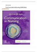 TEST BANK for Communication in Nursing,10th Edition (Julia Balzer Riley 2024/25)latest edition|ultimate guide  graded A+