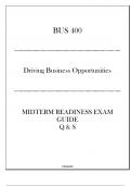 (SNHU) BUS 400 Driving Business Opportunities - Midterm Readiness Exam Guide 20242025