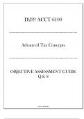 (WGU D239) ACCT 6100 Advanced Tax Concepts - Objective Assessment Guide Q & S 20242025.